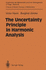 The Uncertainty Principle in Harmonic Analysis