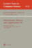 Information Theory and Applications II: 4th Canadian Workshop, Lac Delage, Quebec, Canada, May 28-30, 1995, Selected Papers (Lecture Notes in Computer Science)