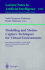 Modelling and Motion Capture Techniques for Virtual Environments: International Workshop, Captech'98, Geneva, Switzerland, November 26-27, 1998, .../ Lecture Notes in Artificial Intelligence)