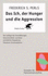 Das Ich, Der Hunger Und Die Aggression (Konzepte Der Humanwissenschaften)