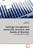 Earnings management, ownership structure, and boards of directors