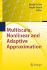 Multiscale, Nonlinear and Adaptive Approximation: Dedicated to Wolfgang Dahmen on the Occasion of His 60th Birthday