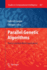 Parallel Genetic Algorithms: Theory and Real World Applications