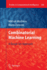 Combinatorial Machine Learning: A Rough Set Approach