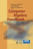 Computer Algebra Handbook: Foundations - Applications - Systems