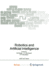 Robotics and Artificial Intelligence (Nato Asi Series, Series F, Computer and Systems Sciences, Vol 11)