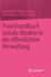Praxishandbuch Soziale Medien in Der Offentlichen Verwaltung