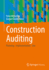 Construction Auditing: Planning - Implementation - Use