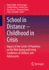 School in Distance - Childhood in Crisis: Impact of the Covid-19 Pandemic on the Well-being and Living Conditions of Children and Adolescents