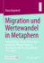 Migration und Wertewandel in Metaphern: Transnationale Lebenswelten junger georgischer Migrant*innen in Deutschland und ihrer Angehrigen in Georgien