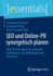SEO und Online-PR synergetisch planen: Mehr Umsatz durch die wirksame Kombination von Sichtbarkeit und Vertrauen
