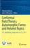 Conformal Field Theory, Automorphic Forms and Related Topics: CFT, Heidelberg, September 19-23, 2011