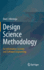 Design Science Methodology for Information Systems and Software Engineering