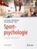 Sportpsychologie: Grundlagen Und Anwendung