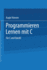 Programmieren Lernen Mit C: Fr C Und QuickC