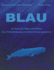 Blau: Ein Buch fr Wale und Delfine