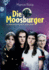 Die Moosburger: Verwunschener Horizont