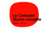 Le Corbusier-Complete Works: 1938-1946 Vol 4 (Le Corbusier): Volume 4: 1938-1946: 0004