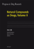 Natural Compounds as Drugs Vol 2 (Hb 2008)