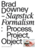 Brad Downey - Slapstick Formalism: Process, Project, Object