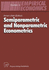 Semiparametric and Nonparametric Econometrics (Studies in Empirical Economics)