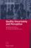 Quality Uncertainty and Perception: Information Asymmetry and Management of Quality Uncertainty and Quality Perception (Contributions to Management Science)