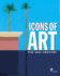 Icons of Art: the 20th Century (Icons Series)