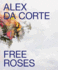 Alex Da Corte: Free Roses