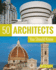 50 Architects You Should Know (50 You Should Know)