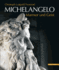 Michelangelo: Marmor Und Geist: Das Grabmal Papst Julius' II. Und Seine Statuen