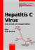 Hepatitis C Virus (Current Studies in Hematology and Blood Transfusion)