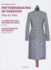 Basic Patternmaking in Fashion: La Cration Des Patrons De Mode Pa  Pas / Schnittmuster Entwerfen Schritt Fr Schritt