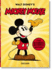 Walt Disney's Mickey Mouse. Toute Lhistoire. 40th Ed