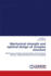 Mechanical Strength and Optimal Design of Complex Structure: Mechanical Strength, Optimal Design, Finite Element Analysis, Composite Pressure Vessel and Piping