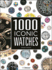 1000 Iconic Watches: a Comprehensive Guide