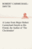 A Letter from Major Robert Carmichael-Smyth to His Friend, the Author of 'The Clockmaker'