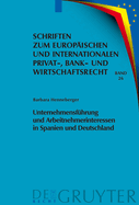 Unternehmensführung und Arbeitnehmerinteressen in Spanien und Deutschland cover