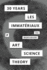 30 Years After Les Immatriaux