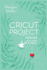 Cricut Project Ideas 2022