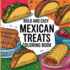 Bold & Easy Mexican Treats Coloring Book: Large Print Simple Coloring Book for Adults