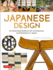 Japanese Design: an Illustrated Guide to Art, Architecture and Aesthetics in Japan