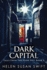 Dark Capital Large Print Edition 3 Tales From the Dark Past