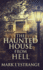 The Haunted House From Hell