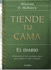 Diario. Tiende Tu Cama (Spanish Edition)
