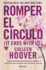 Romper El Crculo / It Ends with Us