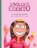 La Mala Del Cuento (Spanish Edition)