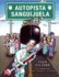 Autopista Sanguijuela (a La Orilla Del Viento) (Spanish Edition)