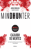 Mindhunter: Cazador De Mentes. (Spanish Edition)