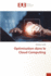 Optimisation dans le Cloud Computing