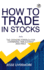 How to Trade in Stocks (Business Books)